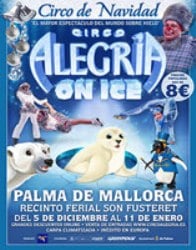 Prorrogado hasta día 20. Circo Alegría On Ice en Palma
