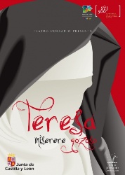 `Teresa, Miserere gozoso por Teatro Corsario´ en el  Auditorio Migel Delibes