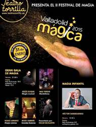 `II Festival de magia Valladolid Mágica: Gran Gala Mágica´en el Teatro Zorrilla