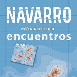 `Navarro´ presenta su nuevo disco `Encuentros´