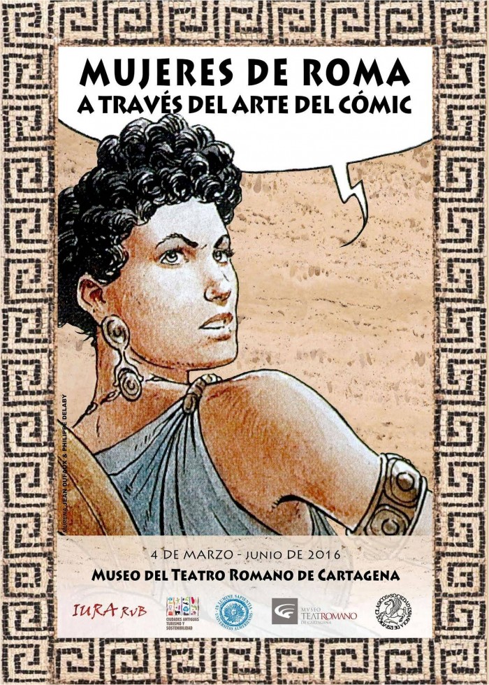 Exposición: ‘Mujeres de Roma a través del cómic’ en el Museo del Teatro Romano de Cartagena