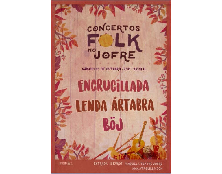 Encrucillada, Lenda Ártabra y Boj, concierto en Ferrol