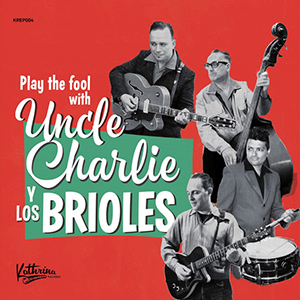 Uncle Charlie + Los Brioles