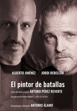 ‘EL PINTOR DE BATALLAS’ en el Teatro Romea Murcia