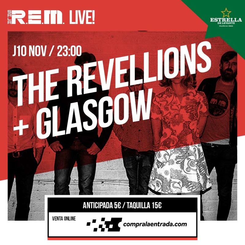 The Revellions + Glasgow en Sala R.E.M.