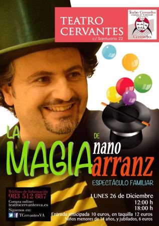 `La Magia de Nano Arranz´en el Teatro Cervantes