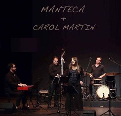 Carol Martín y Los Manteca en el Canela