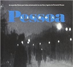 ‘Pessoa/Lisboa’ en la Filmoteca de Cantabria