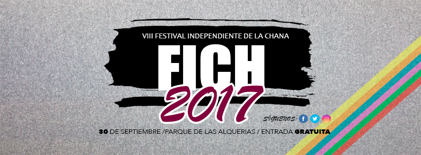Llega la octava edición del Festival Cultural Independiente de La Chana (FICH 2017)