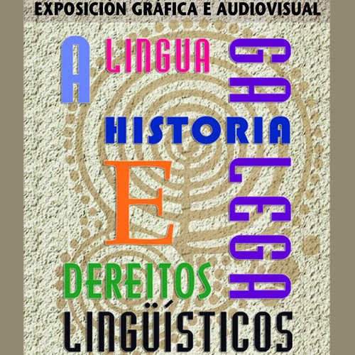 A Lingua Galega. Historia e Dereitos Lingüísticos, exposición en Cangas