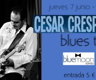 Cesar Crespo Blues Trío en el Bluemoon
