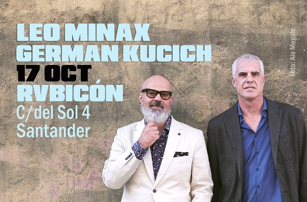 Leo Minax y German Kucich en el Rvbicón