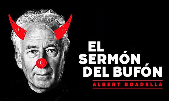 'El sermón del bufón', de Albert Boadella, en el Palacio de Congresos de Granada en noviembre