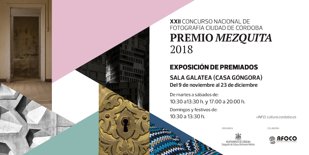 Exposición de Premiados del XXII Concurso Nacional de Fotografía Ciudad de Córdoba. Premio Mezquita 2018