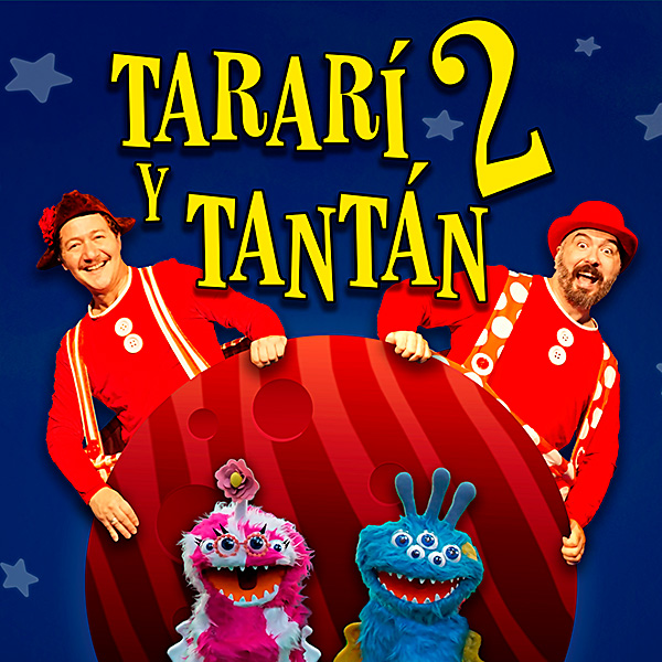 Tararí y Tantán 2: Misión marciana en Teatros Luchana en Madrid