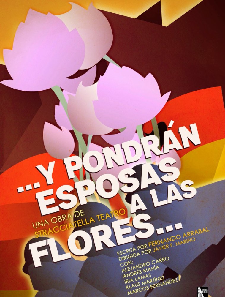 Y pondrán esposas a las flores…, teatro en A Coruña