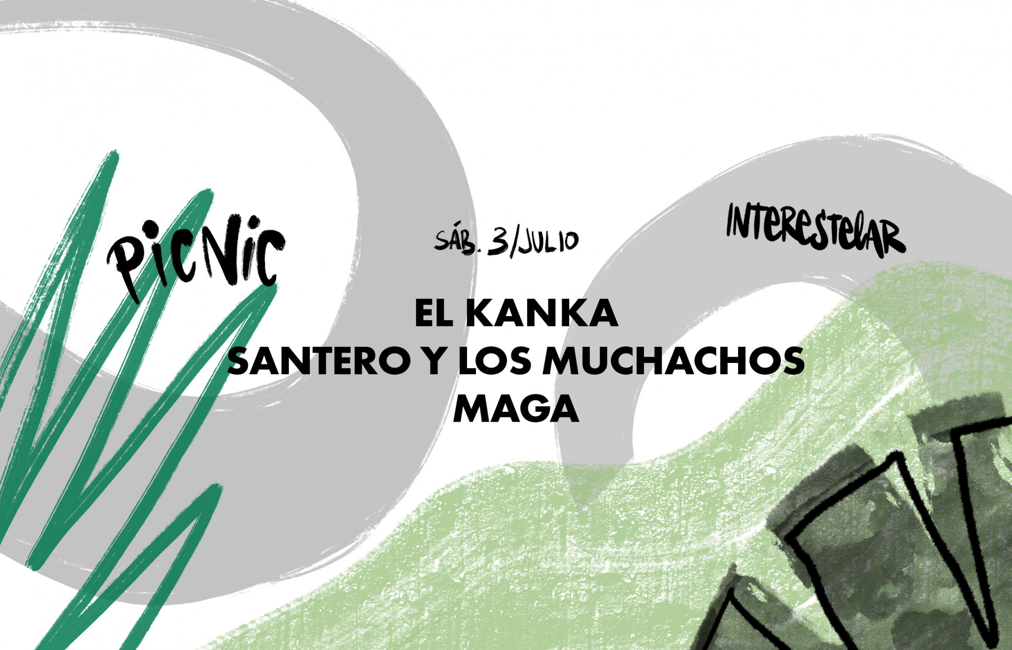 Picnic Interestelar – 3 de julio > El Kanka, Santero y Los Muchachos, Maga