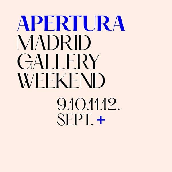 apertura madrid gallery weekend 2021