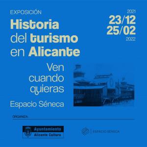 Exposición. Historia del Turismo en Alicante, Ven Cuando Quieras