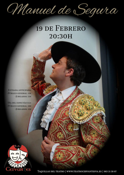 Manuel de Segura en el Teatro Cervantes