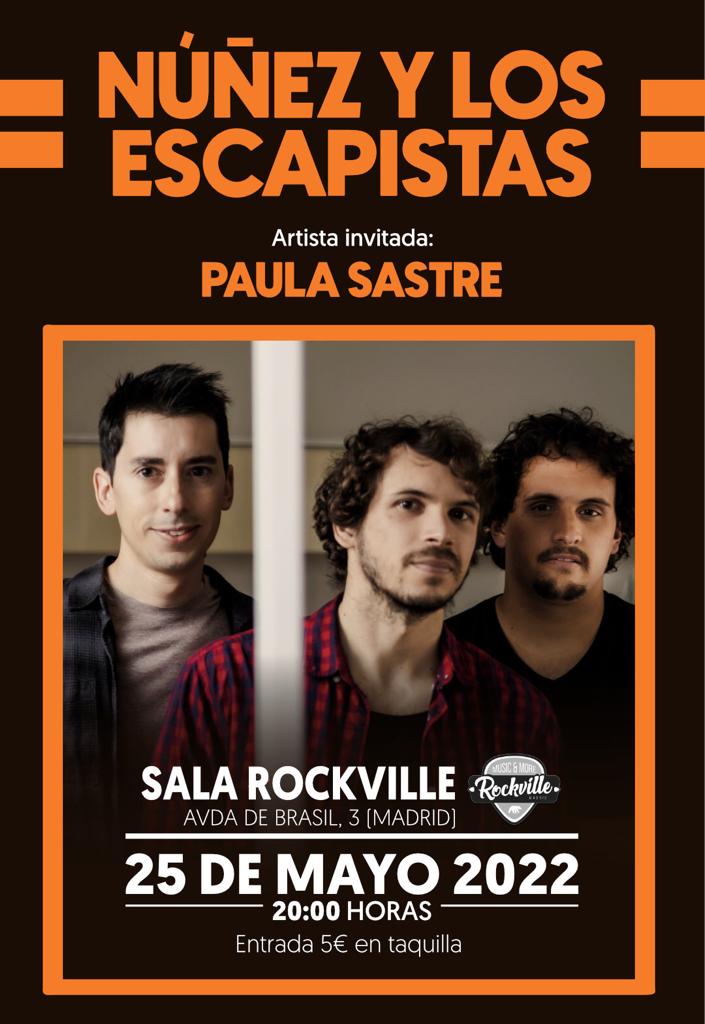 Núñez y los Escapistas y Paula Sastre en Madrid – Sala Rockville