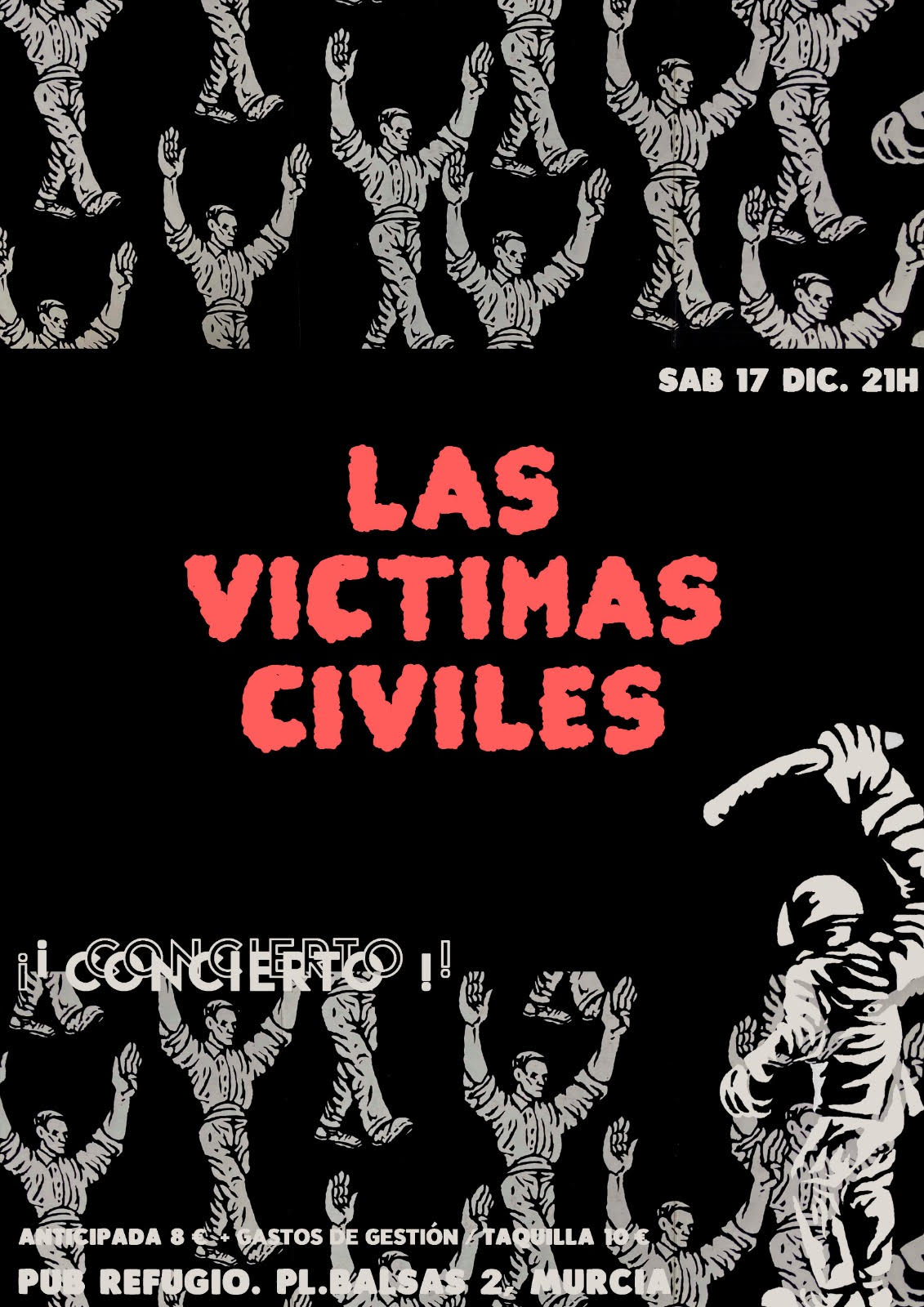 Concierto de Las victimas civiles en Murcia