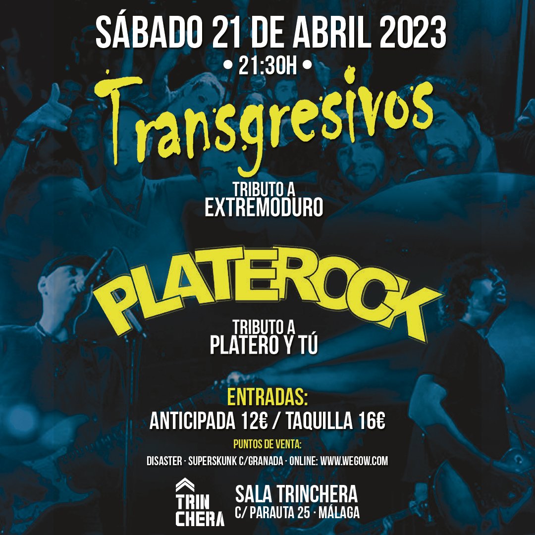 Transgresivos + Platerock en Sala Trinchera (Málaga)