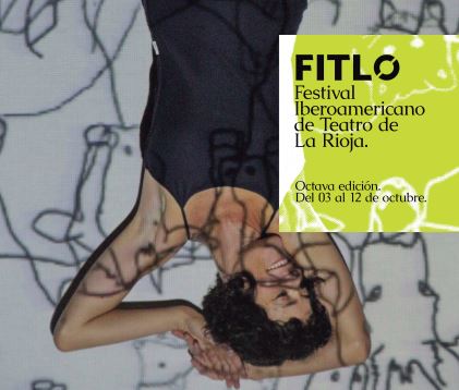 FITLO Festival Iberoamericano de Teatro de La Rioja