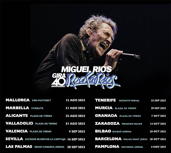 Miguel Ríos: Gira 40 Aniversario Rock&Ríos