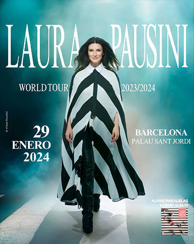 LAURA PAUSINI – WORLD TOUR 2023-2024 –