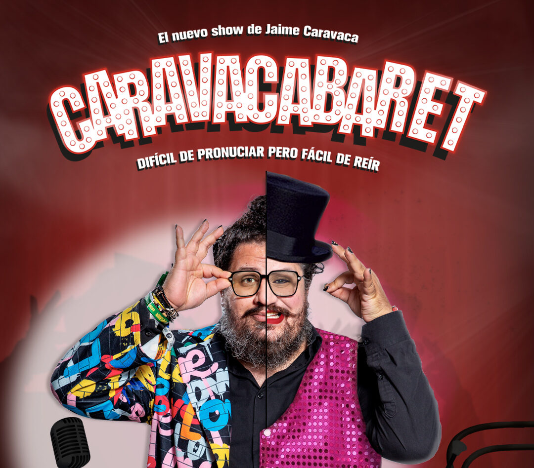 Noche de Comedia: Jaime Caravaca en Guadalajara – Caravacabaret