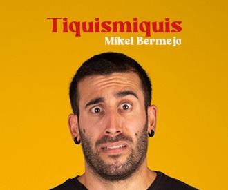 «Tiquismiquis» con Mikel Bermejo en Canet de Berenguer: Stand Up