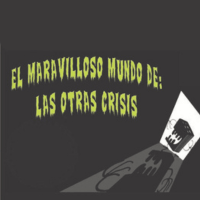 Biblioescena: «El maravilloso mundo de las otras crisis»