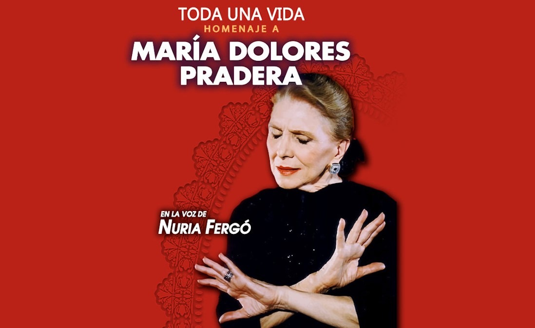 TODA UNA VIDA. HOMENAJE A Mª DOLORES PRADERA